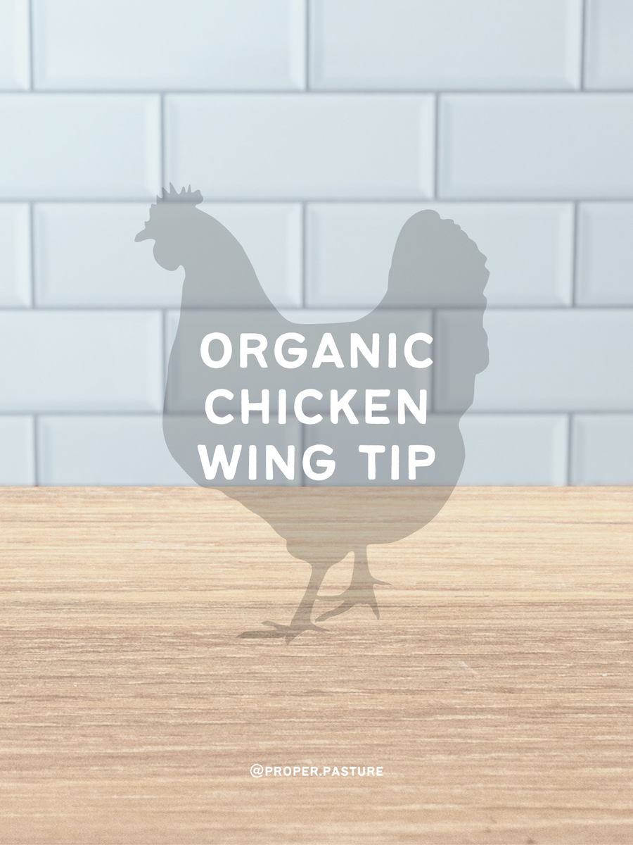 Organic Chicken Wing Tip Proper Pasture Hong Kong