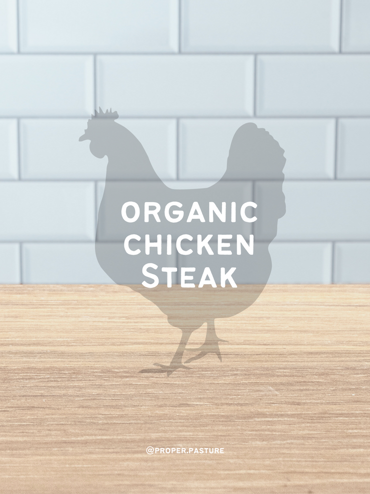 Organic Chicken Steak Boneless